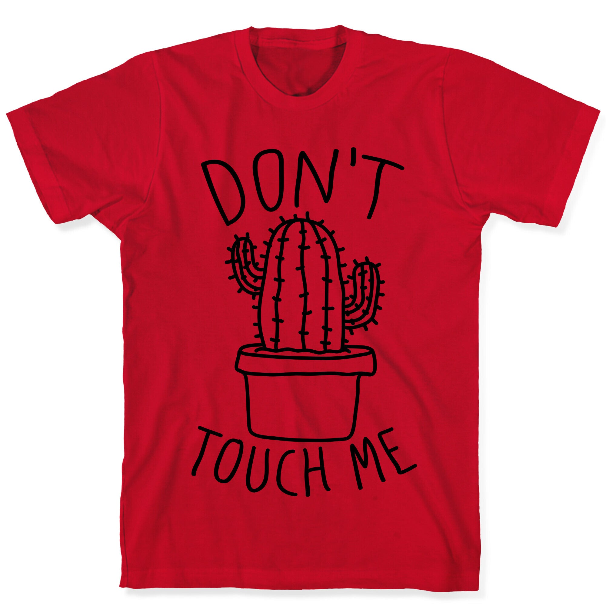 Don't Touch Me Cactus T-Shirt